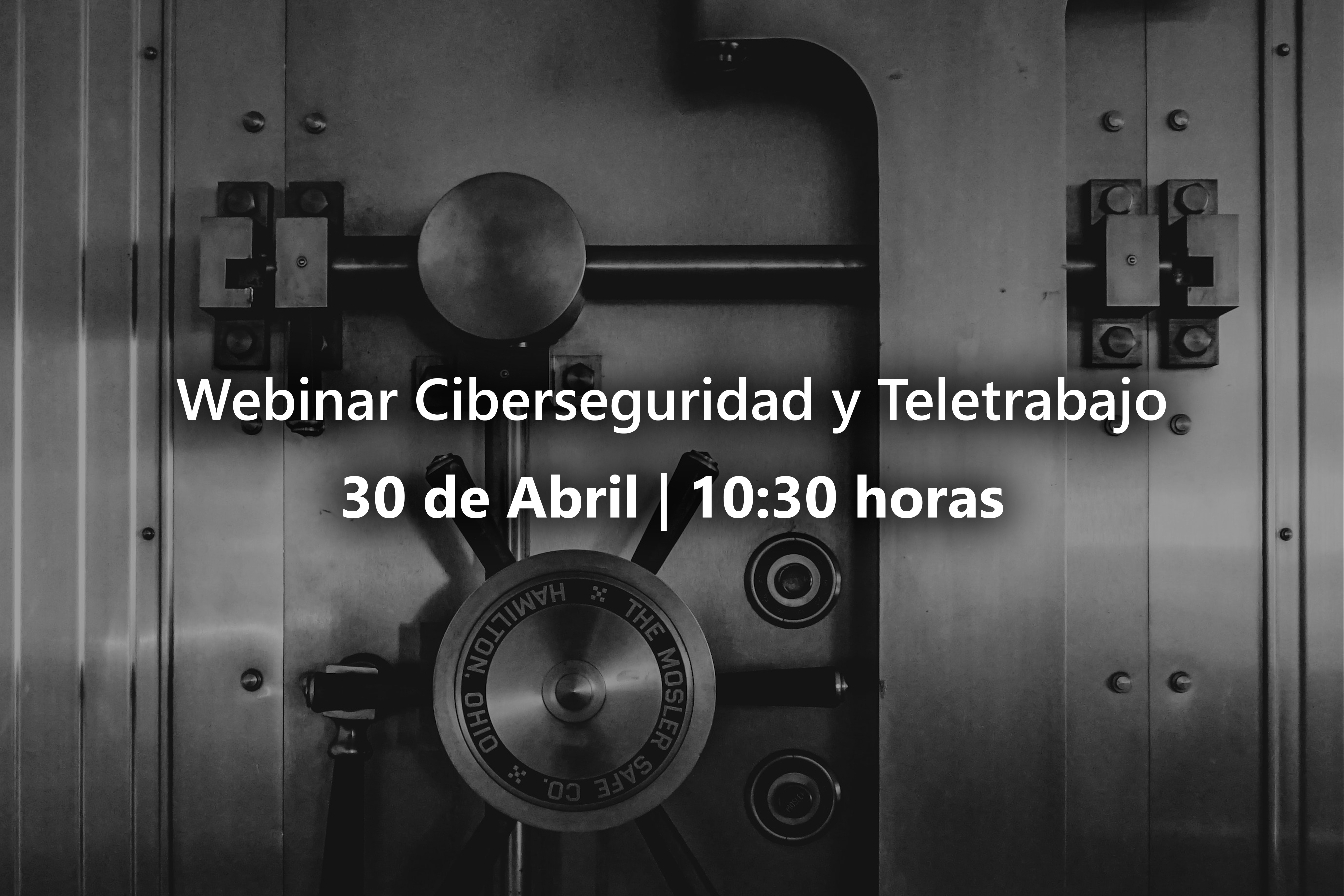 Webinar Ciberseguridad y Teletrabajo