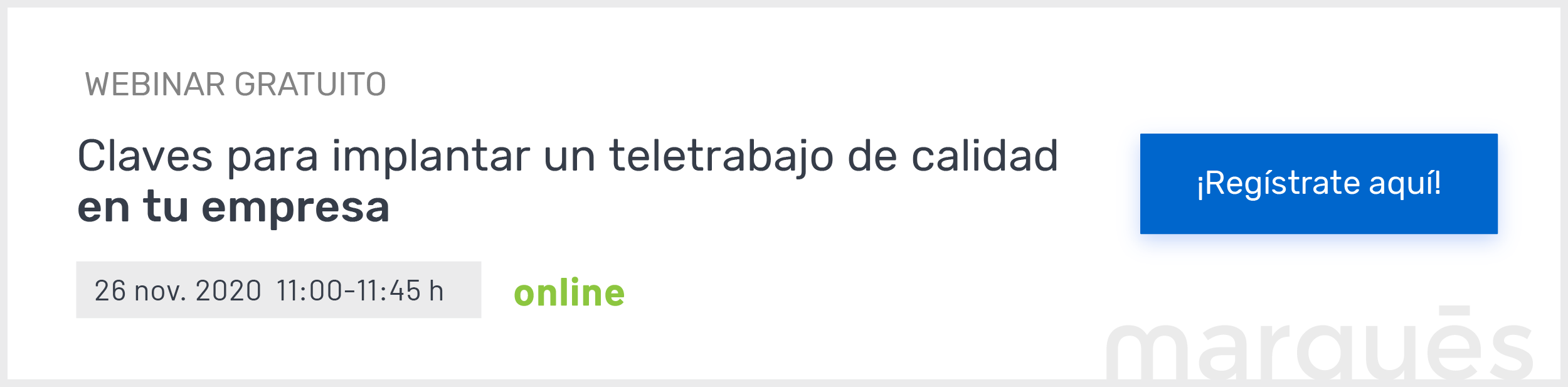 Claves para implementar un teletrabajo de calidad - Webinar Marqués