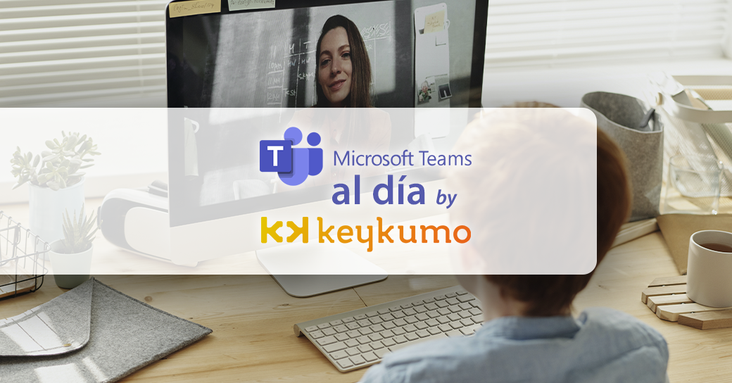 Administración de Equipo en Microsoft Teams